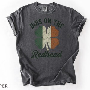Comfort Colors Dibs On The Redhead Shirt Irish Shamrock Flag Tee St Patrick’s Day Vintage Irish Pride Shirt image 6