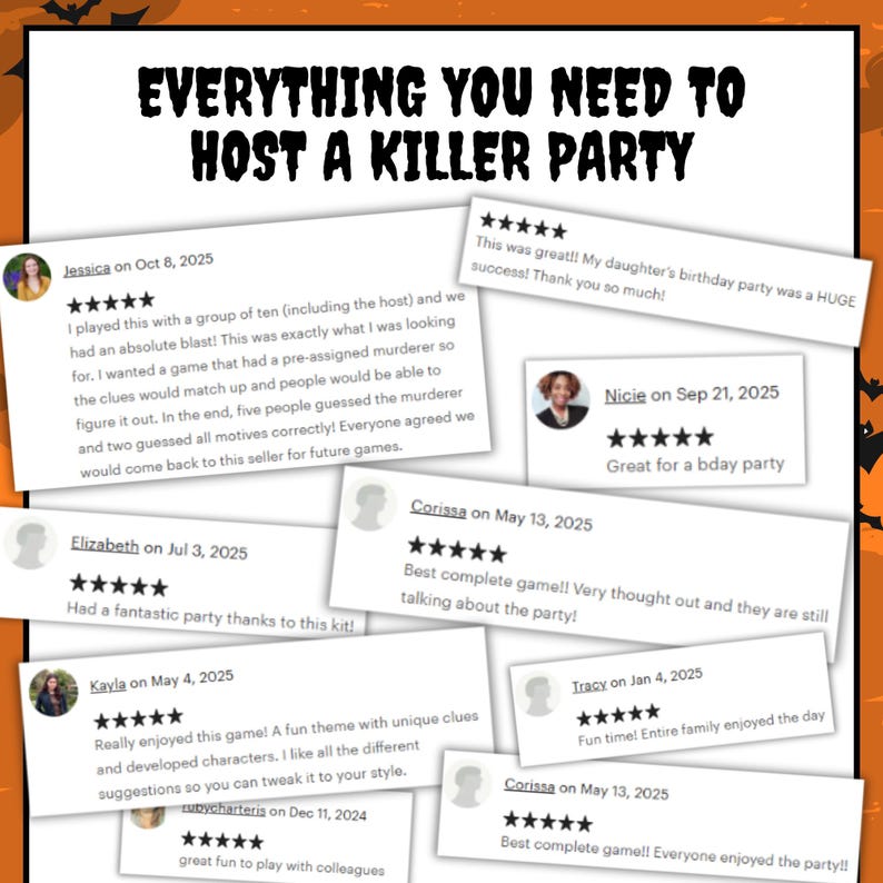 May include: A collection of customer reviews for a murder mystery game kit, featuring the bold black text "EVERYTHING YOU NEED TO HOST A KILLER PARTY" at the top, set against an orange background with black bat silhouettes.