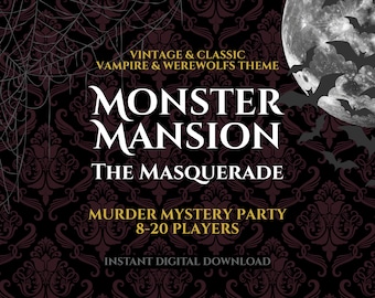 May include: A digital download graphic for a murder mystery party titled Monster Mansion: The Masquerade. The background features a dark damask pattern with a spiderweb, a full moon, and silhouettes of bats. Text includes Vintage & Classic Vampire & Werewolfs Theme and 8-20 Players.