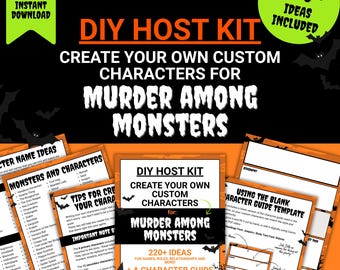 May include: A DIY Host Kit with the text "Create Your Own Custom Characters for Murder Among Monsters." The kit includes character name ideas, tips, and a character guide template. A green circle displays "220+ Ideas Included."