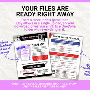 May include: A digital instruction sheet titled YOUR FILES ARE READY RIGHT AWAY with text explaining how to access a OneDrive folder for a murder mystery game. It includes a THANK YOU section, a DOWNLOAD NOW button, and a troubleshooting guide.