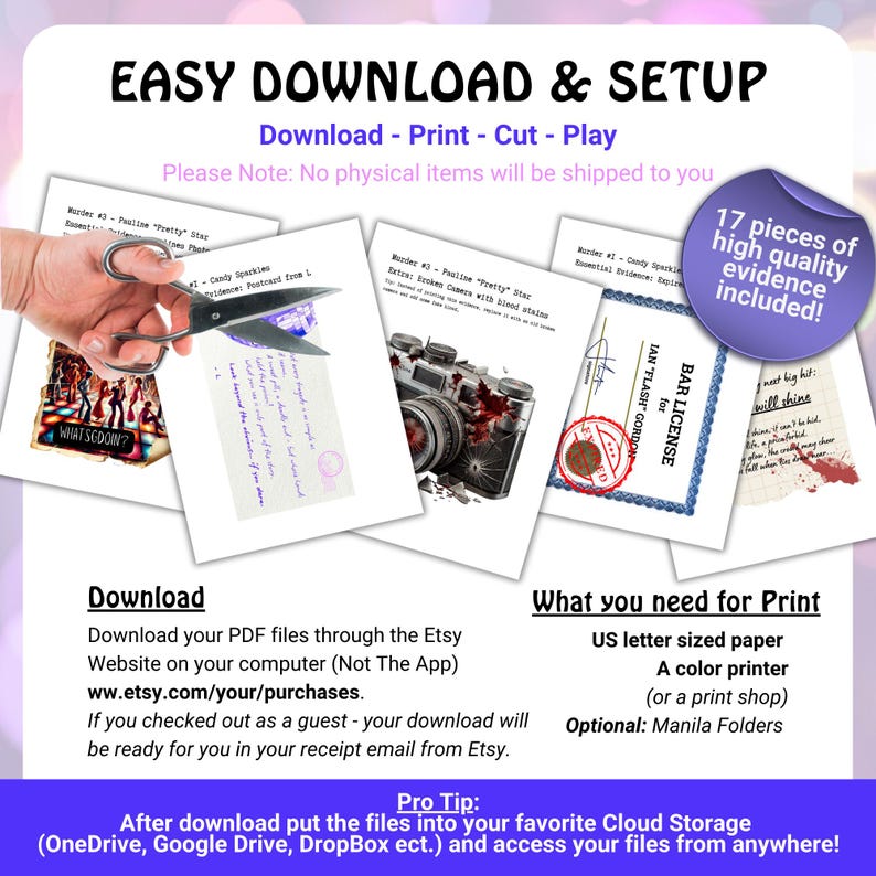 May include: Digital download instructions with the text "EASY DOWNLOAD & SETUP" and steps to download, print, and cut. The image shows evidence pieces, including a camera and a bar license. Includes 17 pieces of high quality evidence.