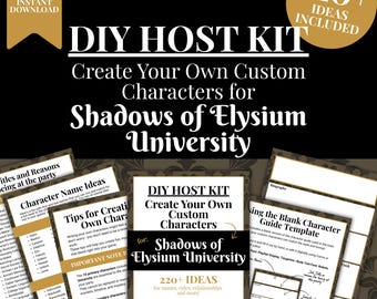 DIY Host Kit for creating Extra Custom Characters for the murder mystery game Shadows of Elysium University, Instant Digital Download PDF