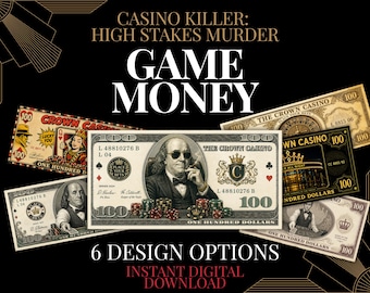 Casino Killer Game Money, 100 Dollar Bills, 6 Designs of Fake Cash, Fun Halloween Party Themed Prop, Digital Download (PDF)