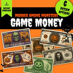 Puede incluir: Una colección de seis diseños de dinero de juego con temática de Halloween. Cada "billete" presenta ilustraciones espeluznantes como calabazas, calaveras y monstruos. El texto incluye "Murder Among Monsters" y "Game Money".