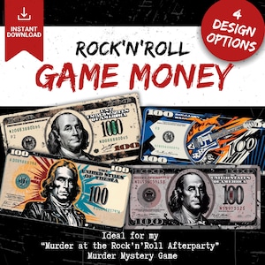 May include: Four different designs of $100 bills with a rock and roll theme. The bills feature images of a guitar, a rock star, and a portrait of George Washington. The text "Rock'n'Roll Game Money" is at the top of the image. The text "Ideal for my "Murder at the Rock'n'Roll Afterparty" Murder Mystery Game" is at the bottom of the image.