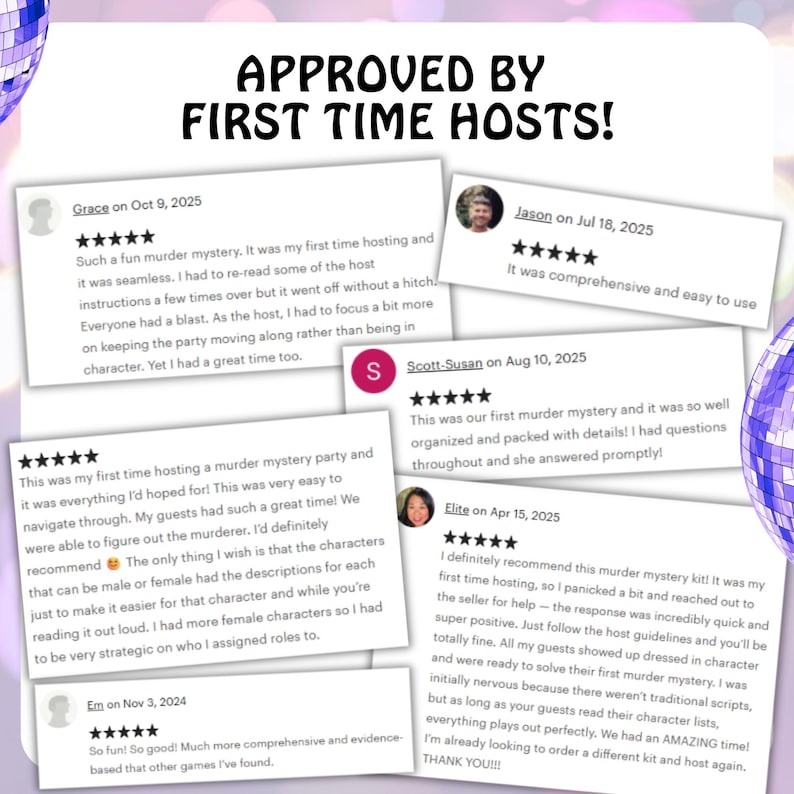 May include: Image showing customer testimonials for a murder mystery game, with the headline "APPROVED BY FIRST TIME HOSTS!". Reviews praise the game's ease, enjoyment, and detail. The reviews are dated, with multiple 5-star ratings.