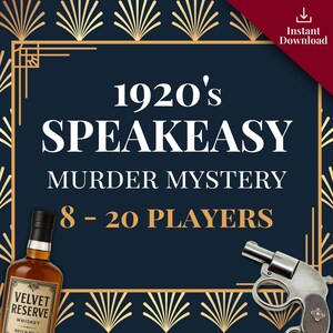 Op de afbeelding: Een marineblauwe afbeelding met gouden art deco-accenten en de tekst "1920's Speakeasy Murder Mystery" met "8-20 spelers". Bevat een fles whisky en een zilveren revolver. Tekst "Direct downloaden" rechtsboven.