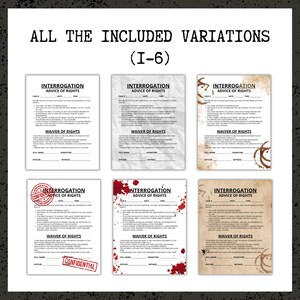 May include: Six different versions of interrogation advice of rights forms are displayed. Some have blood spatters, coffee stains, and a "Confidential" stamp. The text includes "Waiver of Rights". The forms are in black and white.