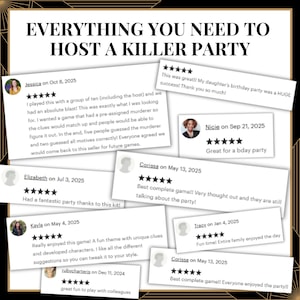 May include: A collection of eight five-star customer reviews displayed on white rectangular cards against a black and gold border. The text at the top reads EVERYTHING YOU NEED TO HOST A KILLER PARTY. The reviews include names, dates, and feedback.