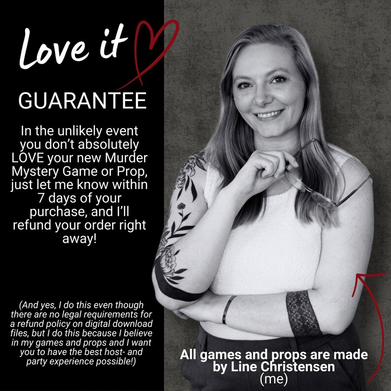 May include: Black and white image with text that reads "Love it GUARANTEE". The text describes a refund policy for Murder Mystery Games and Props. A woman is holding glasses and smiling.