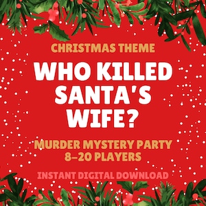Murder Mystery Game for 8 - 20 Players, Santa Christmas Themed Party Game for Adults, Fun Festive Holiday Dinner Party, Printable DIY Kit