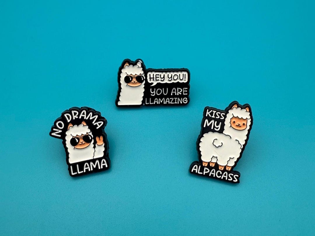 Funny Llama & Alpaca Enamel Pins – No Drama Llama, You Are Llamazing ...