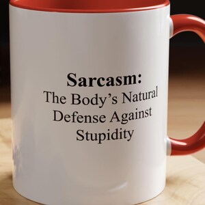 Sarcasm Defense Coffee Mug: Funny Sarcastic Gift