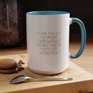 Sarcastic Christian Coffee Mug: "Out-of-Context Verse" Humor image 10