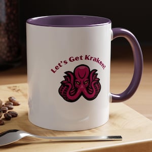 Let&#39;s Get Kraken Coffee Mug: Sea Monster Octopus Cup