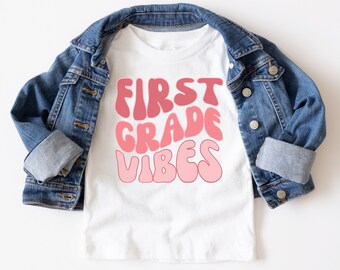 First Grade Vibes Youth Shirt, 1st Grade Back to School Tee, First Day of School 1st Grade, First Grade Girls Shirt, Kids Grade Level Shirts