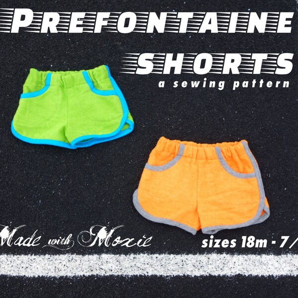 Prefontaine Shorts Sewing Pattern: Kid sizes 18 months through 7/8