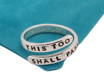 This Too Shall Pass, Adjustable Ring, hand stamped silver ring