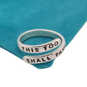 This Too Shall Pass, Adjustable Ring, hand stamped silver ring
