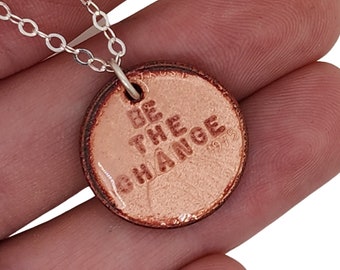 Be the Change Penny Necklace, Lucky Charm Necklace, Copper Penny with Glass Enamel