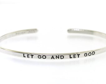 Let Go and Let God, sterling silver cuff hand stamped by Kathryn Riechert