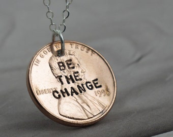Be the Change - Penny Necklace -- sterling silver with a coin by Kathryn Riechert