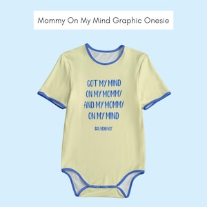 Mommy On My Mind Graphic Onesie