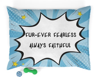 Fur-ever Fearless Pet Bed
