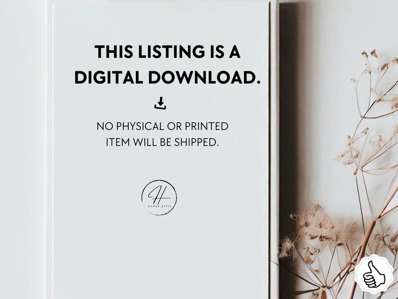 May include: A white sign with black text that reads "This listing is a digital download. No physical or printed item will be shipped."
