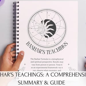 Bashar's Teachings Formula 6-Page Cheat Sheet, Unlock Higher Vibes, Shift Beliefs, Overcome Limiting Beliefs & Follow Excitement PDF Summary