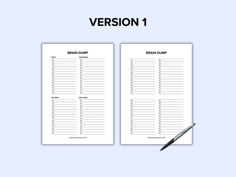 May include: A printable brain dump checklist with sections for today, tomorrow, this week, and next week. The checklist has blank lines for writing and checkboxes for marking items as complete.