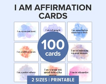 I Am Affirmation Cards Printable - 100 Positive Affirmation Cards, Self Care and Encouragement Cards, Self Love and Motivation Cards PDF