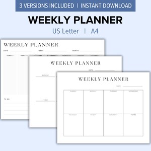 Peut inclure: Trois modèles de planificateur hebdomadaire imprimables aux formats US Letter et A4. Chaque modèle présente un design simple et minimaliste avec du texte noir et des lignes sur un fond blanc.