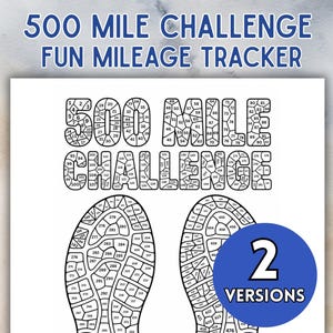 Könnte beinhalten: Ein druckbares Kilometer-Tracking-Blatt mit dem Text 500 MILE CHALLENGE FUN MILEAGE TRACKER oben. Das Design enthält die Wörter 500 MILE CHALLENGE, unterteilt in nummerierte Segmente, gefolgt von zwei großen Umrissen von Schuhsohlen mit Zahlen.