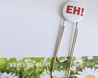 EH!, Heal The Planet, I just work here Bookmark,  Paper Clip, Planner, Book Supplies