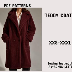 May include: A deep burgundy teddy coat with a wide lapel collar and two front pockets. The text reads: PDF PATTERNS, TEDDY COAT, XXS-XXXL, Sewing Instruction A4+A0+US-LETTER. The coat is worn over a white collared shirt.