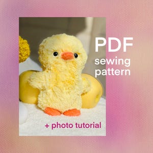 Baby Chick plushie sewing pattern photo tutorial, duckling chicken stuffed animal PDF digital download