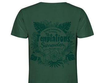 Temptations Surrender - Biologisch shirt Unisex (GOTS/duurzaam)