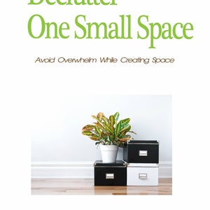 Declutter One Small Space PDF Ebook Digital Download Printable