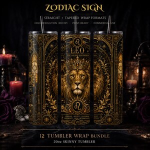 May include: Three cylindrical tumblers featuring a black and gold design with a central lion wearing a crown, the text LEO THE GOLDEN SOVEREIGN, and zodiac symbols. The wrap includes the words COURAGE, ROYALTY, LEADERSHIP, GENEROSITY, PRIDE, DETERMINATION.