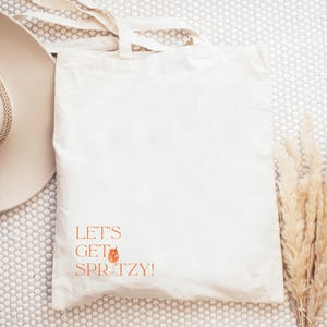 Aperol Spritz Tote for Bachelorette Party, Bachelorette Party Favor Bag for Bridesmaids, Let&#39;s get Spritzy Tote Bag S232