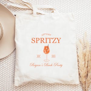 Aperol Spritz Tote for Bachelorette Party, Bachelorette Party Favor Bag for Bridesmaids, Let&#39;s get Spritzy Tote Bag S232