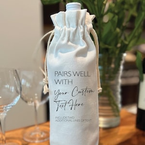 Custom wine bag with your own text, Pairs Well With Wine Label, Custom Wine Label, Engaged, Wedding, Birthday Present, New Home, Retirement