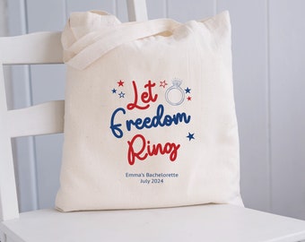 July 4th Customizable Bachelorette Party Tote Bag, Let Freedom Ring Bachelorette Tote, Bachelorette Welcome Favor Tote Bags, S193