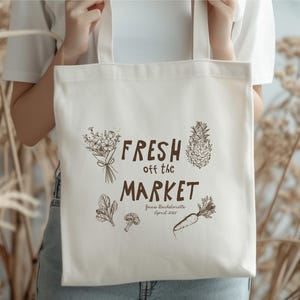 Fresh off the Market Customizable Bachelorette Party Tote Bag, Canvas Market Tote Bag, Farmer&#39;s Market Tote Bag, S338