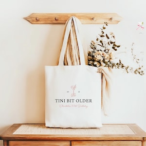 Tini Bit Older Birthday Tote Bag, Coquette Martini Birthday Party Tote Bag, Customizable Martini Tote, 30th Birthday Party Favor Bag