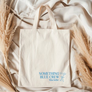 Something Blue Crew Tote Bag, Coquette Martini Tote for Bachelorette Party Tote, Martini Gift for Bridesmaids Name Tote, S223