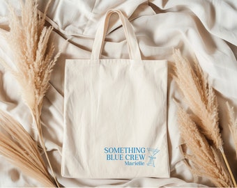 Something Blue Crew Tote Bag, Coquette Martini Tote for Bachelorette Party Tote, Martini Gift for Bridesmaids Name Tote, S223