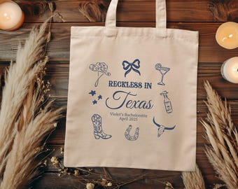 Reckless in Texas Tote Bag, Last Rodeo Bachelorette Party Tote, Customizable Cowgirl Bachelorette Tote Bag, Coastal Cowgirl Tote bag S305
